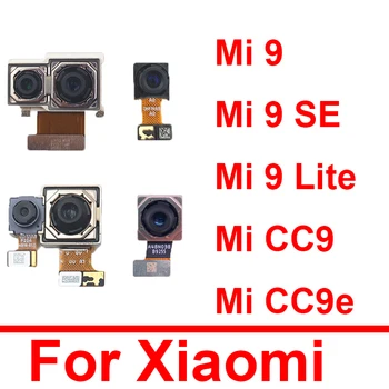 Предната и Задната част на Основната Камера За Xiaomi Mi 9 Lite Mi9 Mi 9 SE CC9 CC9e Задната Голяма Камера и една Малка Лицева Модул Резервни Части За Камерата