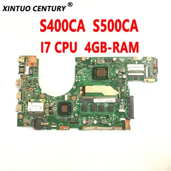 Дънната платка на лаптопа S400CA За ASUS VivoBook S500CA S400C S500C дънна Платка на лаптоп с 4 GB оперативна памет I7 ПРОЦЕСОР DDR3 100% Тестова Работа