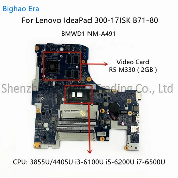 За Lenovo 300-17ISK B71-80 дънна Платка на лаптоп BMWD1 NM-A491 с 3855U i3, i5-6200U i7-6500U процесор R5 M330 2 GB-GPU Fru: 5B20K81165